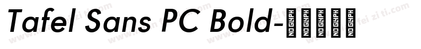 Tafel Sans PC Bold字体转换